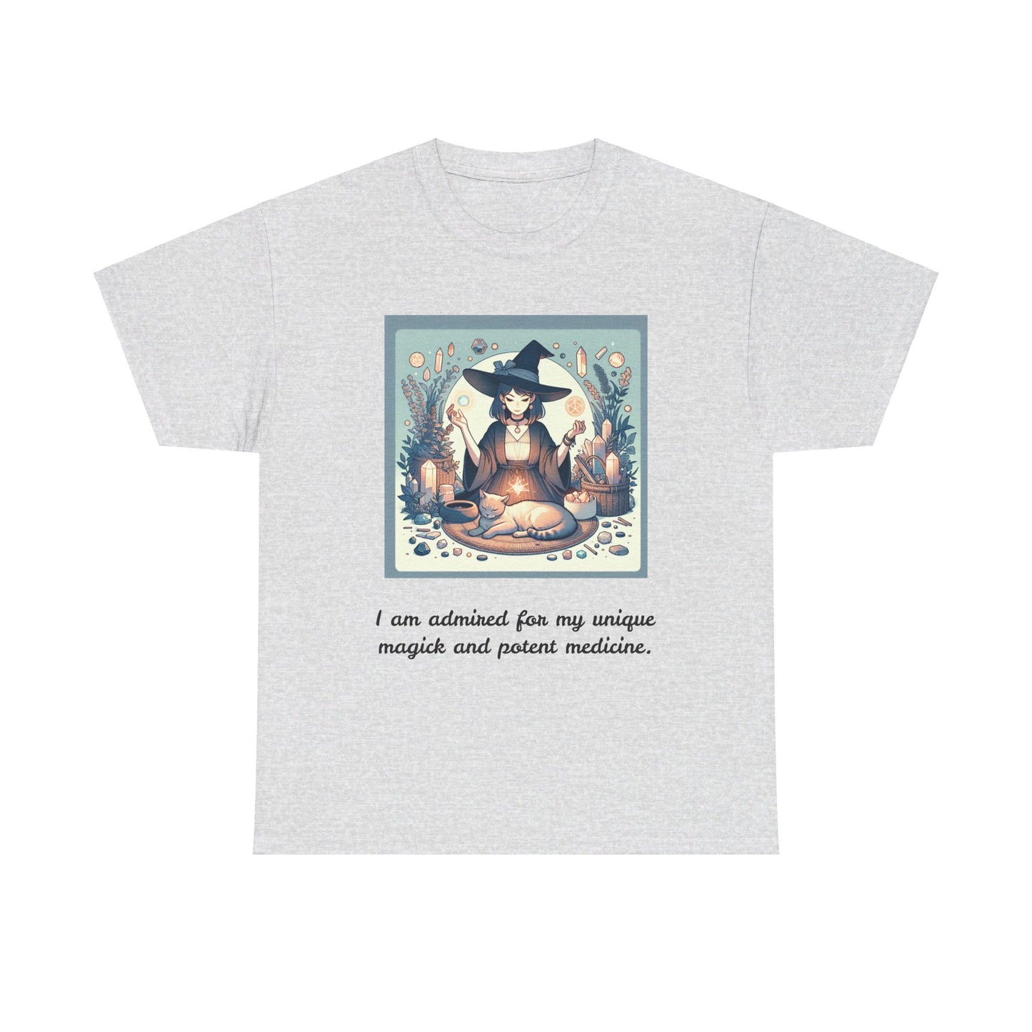 "I am admired for my unique magick and potent medicine." Heavy Cotton Tee