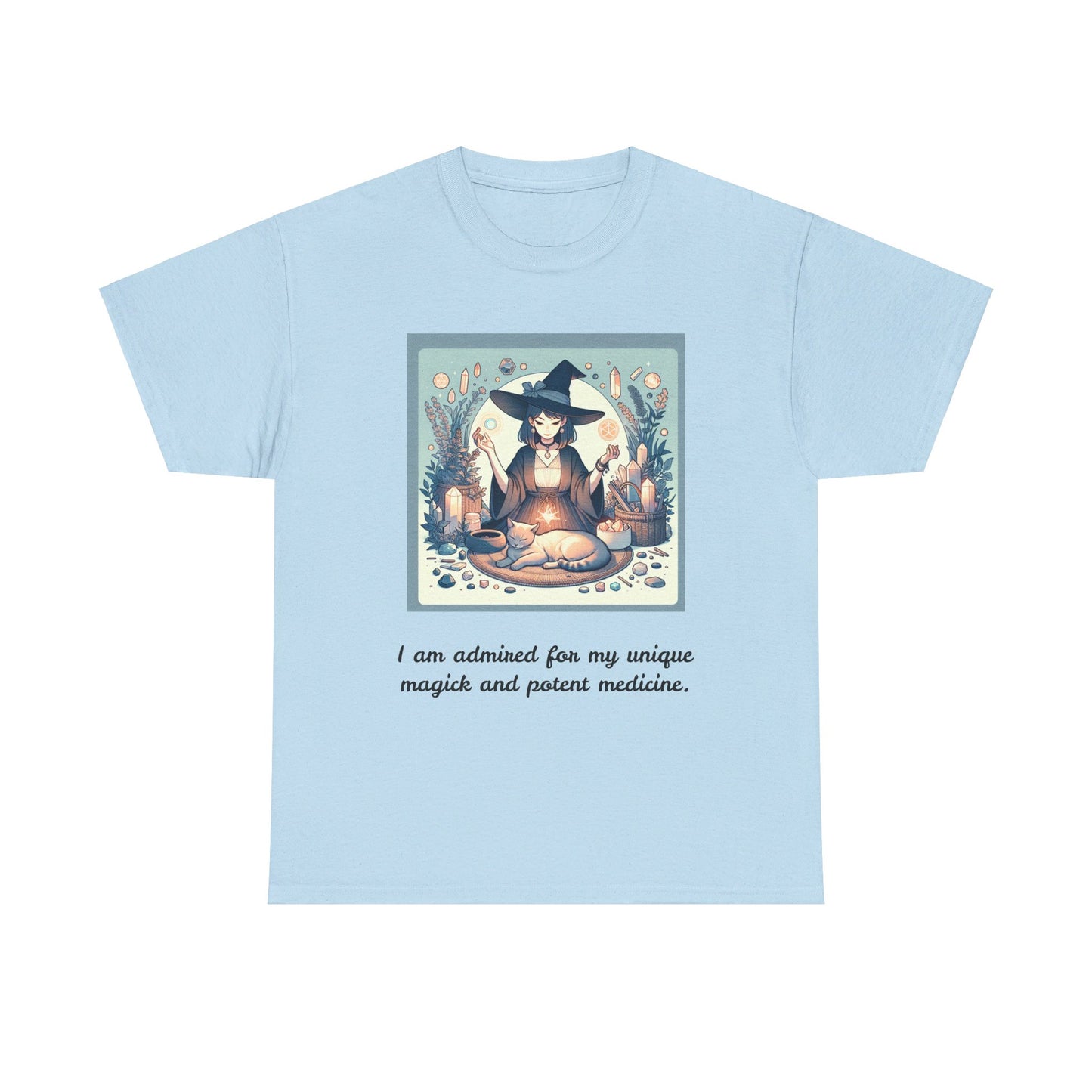 "I am admired for my unique magick and potent medicine." Heavy Cotton Tee