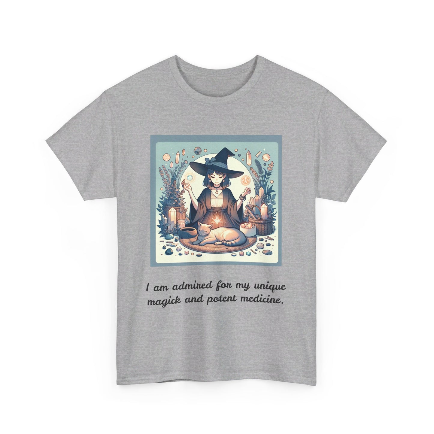 "I am admired for my unique magick and potent medicine." Heavy Cotton Tee