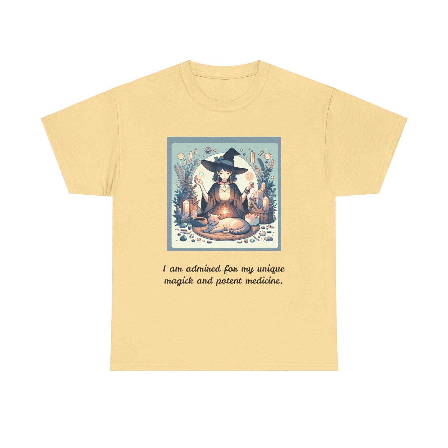 "I am admired for my unique magick and potent medicine." Heavy Cotton Tee