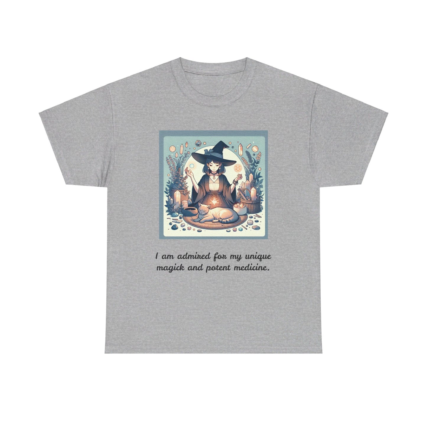 "I am admired for my unique magick and potent medicine." Heavy Cotton Tee