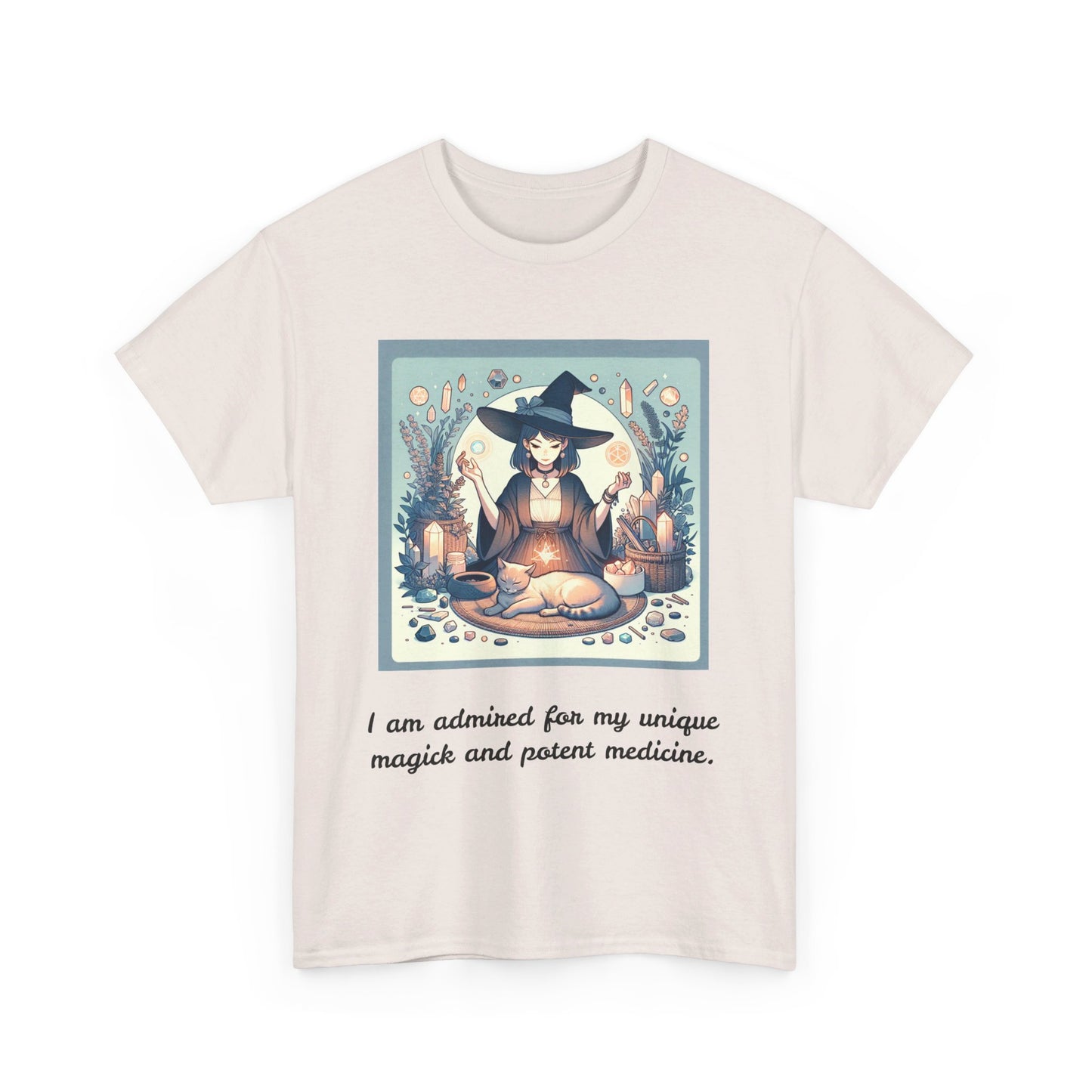 "I am admired for my unique magick and potent medicine." Heavy Cotton Tee