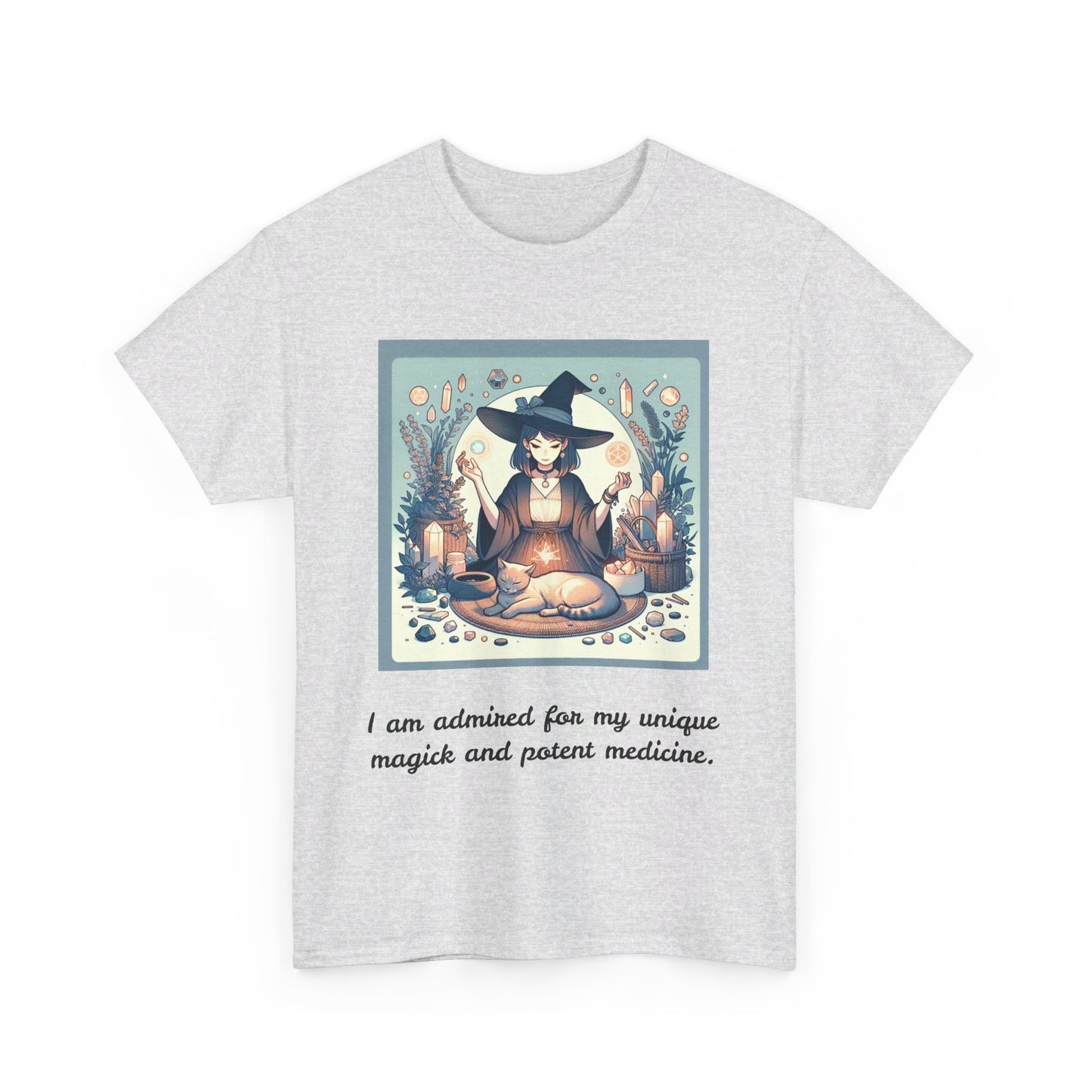 "I am admired for my unique magick and potent medicine." Heavy Cotton Tee